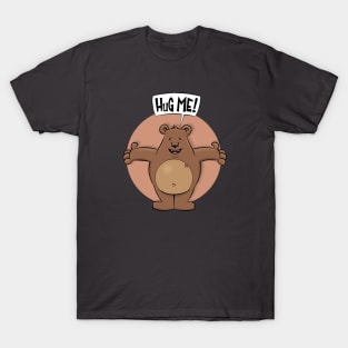 Hug me! T-Shirt